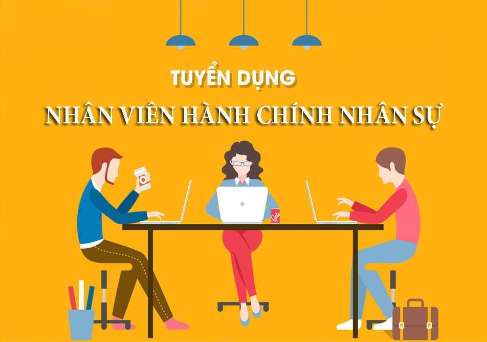 TUYỂN DỤNG 01 NHÂN VIÊN HÀNH CHÍNH NHÂN SỰ (HẢI PHÒNG)