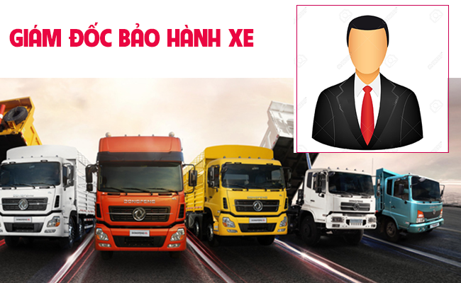 Tuyển Giám Đốc Bảo Hành xe tải Hoàng Huy - Dongfeng