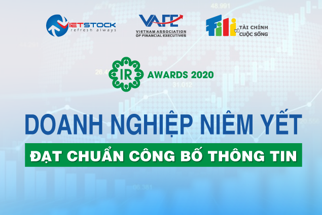 IR Awards 2020: 329 doanh nghiệp niêm yết hoàn thành tốt nghĩa vụ công bố thông tin